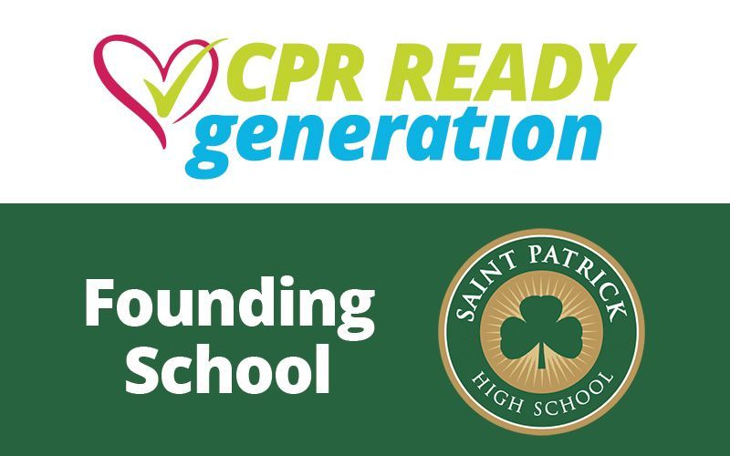 PRESS RELEASE: Saint Patrick High School Becomes a Founding School of The CPR Ready Generation™ 