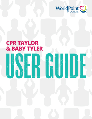WorldPoint Products CPR Taylor & Baby Tyler User Guide